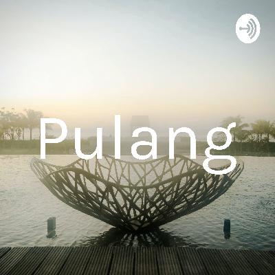 Pulang (Trailer)