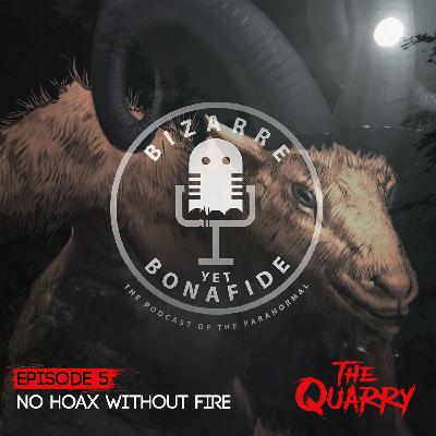 Episode 5: No Hoax Without Fire