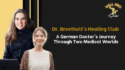 Dr. Breetholt's Healing Club: A German Doctor's Journey Through Two Medical Worlds Dr. Breetholt's Healing Club: A German Doctor's Journey Through Two Medical Worlds