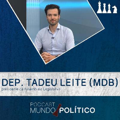 Deputado Tadeu Leite (MDB) - Minas no Propag e os destaques do ano na Assembleia Deputado Tadeu Leite (MDB) - Minas no Propag e os destaques do ano na Assembleia