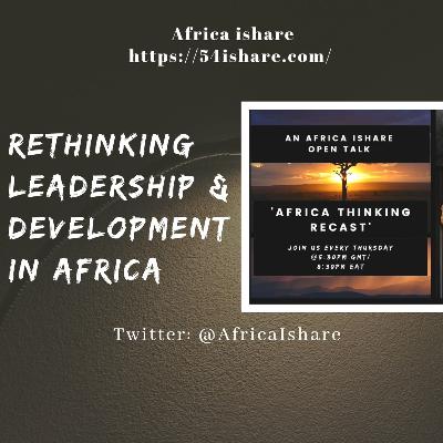 Rethinking leadership & development in Africa