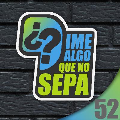 Ep 52 | De aquellas tarántulas, estas canciones