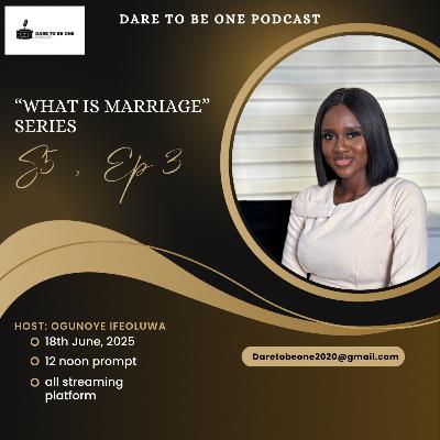 What marriage is prt 3