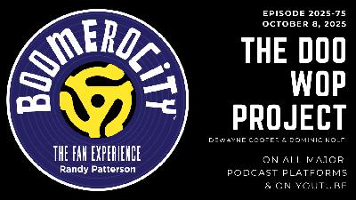 Dewayne Cooper & Dominic Nolfi of The Doo Wop Project: "Echoes Of The Street" and the Magic of Harmony