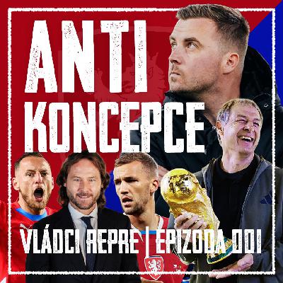 VLÁDCI REPRE #001: Toxický nároďák, válka s fanoušky a Nedvědův výběr nového trenéra