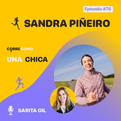 Episodio #76 - Sandra Piñeiro: "Remando en la oscuridad"