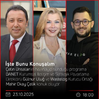 Gülnur Uluğ & Mahir Okay Çelik - Çetin Ünsalan ile İşte Bunu Konuşalım