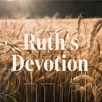 Ruth's Devotion