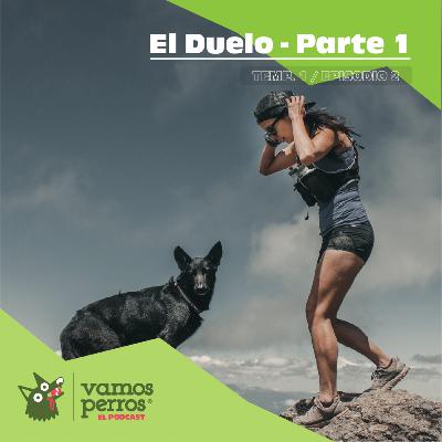 El Duelo - Parte 1