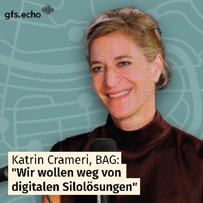 Katrin Crameri, BAG: "Wir wollen weg von digitalen Silolösungen"