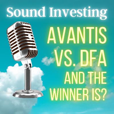 Avantis Vs. DFA and the Winner Is?