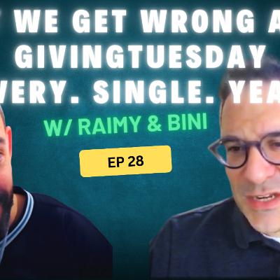 Ep 28 | What We Get Wrong About Giving Tuesday (Every. Single. Year.)