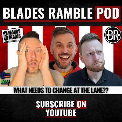 โ๏ธ 3 MARDY BLADES | WHAT NEEDS TO CHANGE AT SHEFFIELD UNITED?? โ๏ธ โ๏ธ 3 MARDY BLADES | WHAT NEEDS TO CHANGE AT SHEFFIELD UNITED?? โ๏ธ