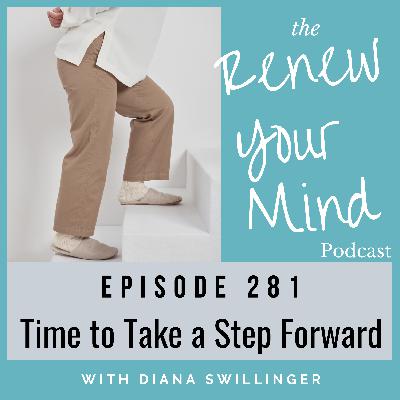 When It's Time to Take a Step Forward When It's Time to Take a Step Forward