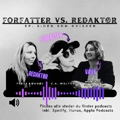 Den Som Hvisker m. C.A. Wolters & Freja Løvhøj
