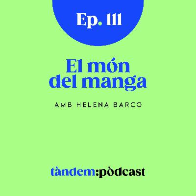 El món del manga. Amb Helena Barco