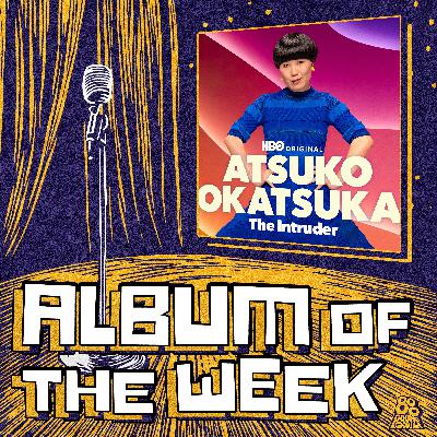 Atsuko Okatsuka: The Intruder