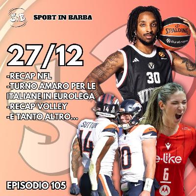 Episodio 105: Italiane in EUROLEGA; Recap NFL e VOLLEY; Coppa del mondo CICLOCROSS; e tanto altro...