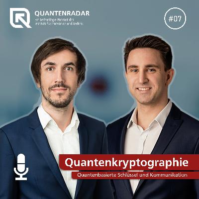 #07 Quantenkryptographie: Über quantenbasierte Schlüssel und Kommunikation