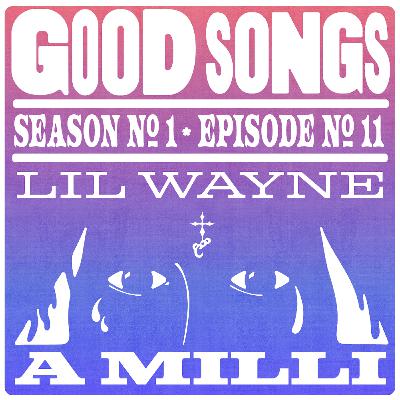 A Milli - Lil Wayne