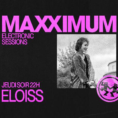 MAXXIMUM DJ'S : ELOIẞ MAXXIMUM DJ'S : ELOIẞ