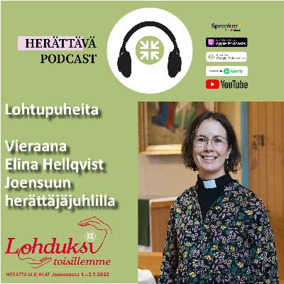 Kirkon lähetystyön keskuksen vt. johtajan Elina Hellqvistin haastattelu la 2.7.2022 lähetysseurojen jälkeen