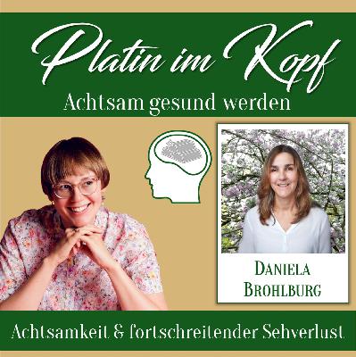 Achtsamkeit bei fortschreitendem Sehverlust