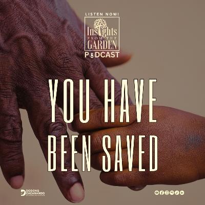 You Have Been Saved