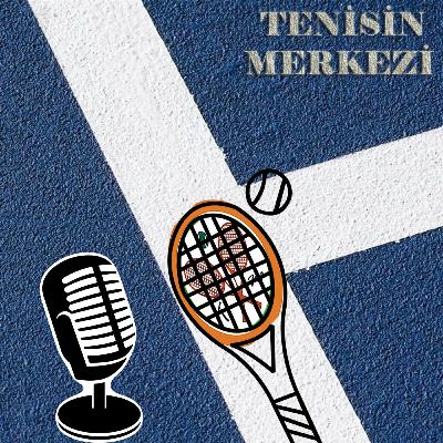 Tenisin Merkezi #67