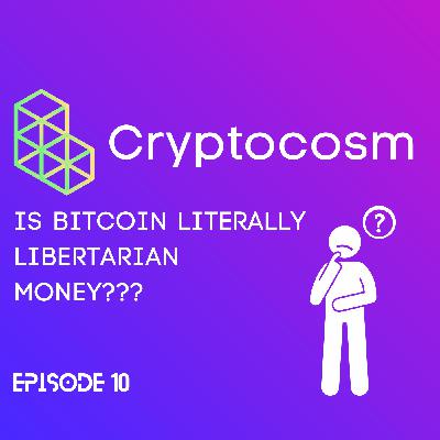 Is BTC- Bitcoin Core Literally Libertarian Money??? Is BTC- Bitcoin Core Literally Libertarian Money???