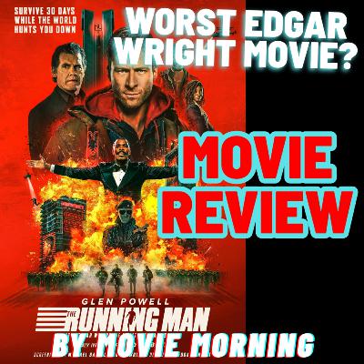The Running Man (2025) - MOVIE REVIEW The Running Man (2025) - MOVIE REVIEW