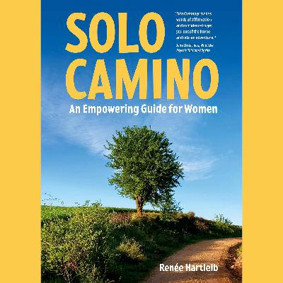 Renée Hartleib | Empowering women to walk the Camino