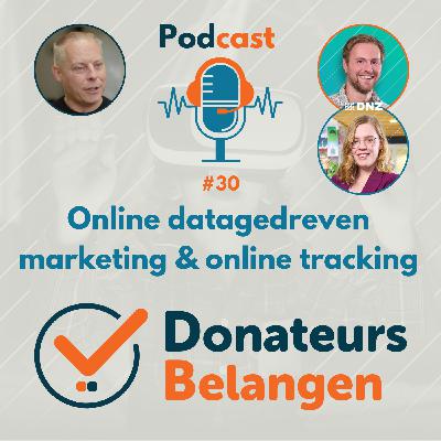 Podcast #30 Donateursbelangen - Online datagedreven marketing en online tracking