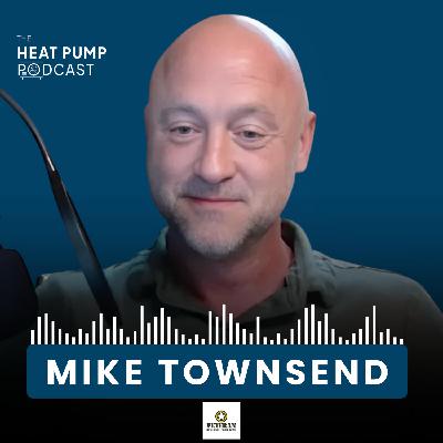 #39 Low Overhead and Infinite Scalability: Mike Townsend's Blueprint for the Next Generation of Heat Pump Contractors #39 Low Overhead and Infinite Scalability: Mike Townsend's Blueprint for the Next Generation of Heat Pump Contractors