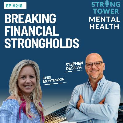 218. Breaking Financial Strongholds with Stephen De Silva 218. Breaking Financial Strongholds with Stephen De Silva