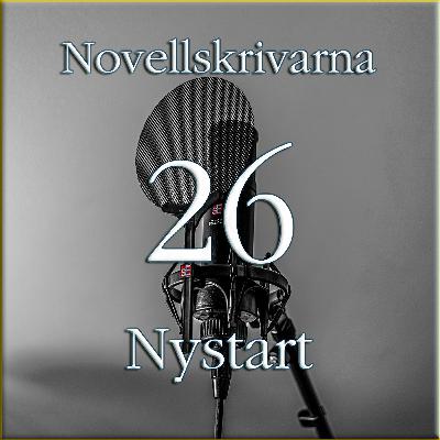 Novellskrivarna: Avsnitt Tjugoett - Nystart