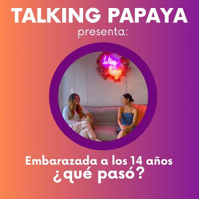 Embarazada a los 14 años, ¿qué pasó?