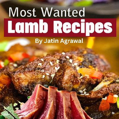 Most Wanted Lamb Recipes