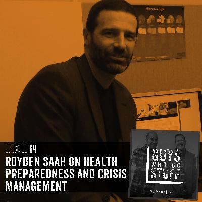 Royden Saah on Health Preparedness and Crisis Management