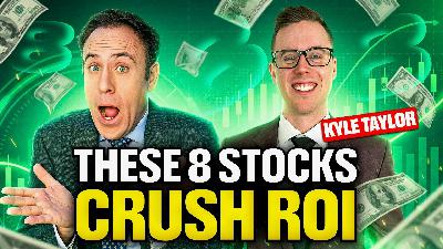 These 8 Stocks Crush ROI