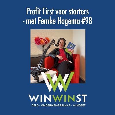 Profit First voor starters - met Femke Hogema #98