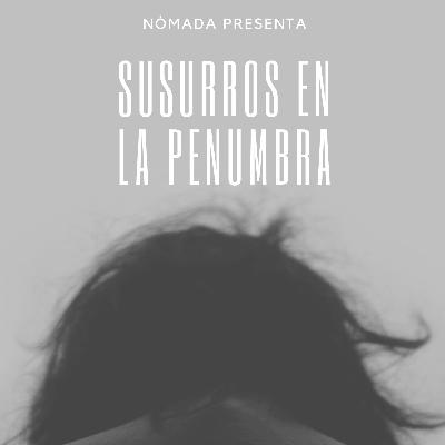 Susurros en la penumbra Episodio 1: “La voz en el espejo”