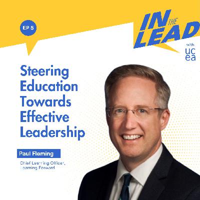 Steering Education Towards Effective Leadership with Paul Fleming Steering Education Towards Effective Leadership with Paul Fleming