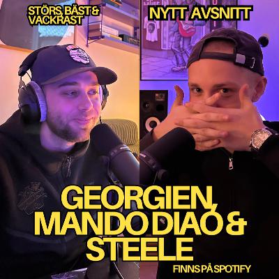 Georgien, Mando Diao och Steele