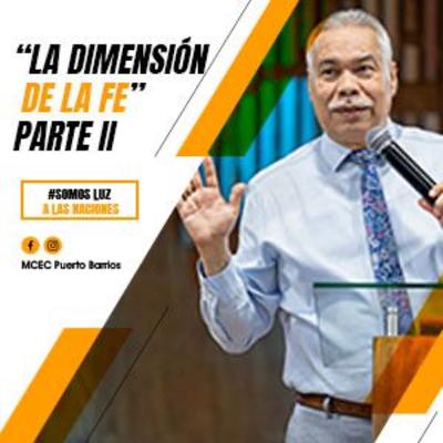 La dimensión de la fe - Parte II - Domingo 15-02-2026 La dimensión de la fe - Parte II - Domingo 15-02-2026