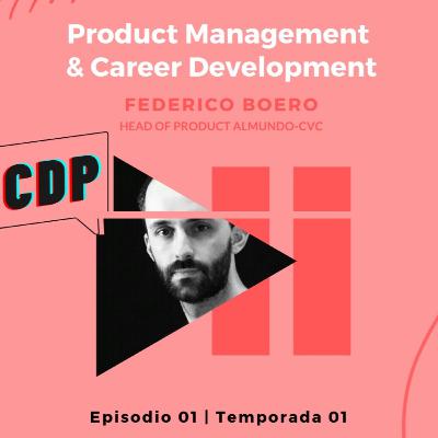 T1E1 - El rol del Product Manager con Fede Boero