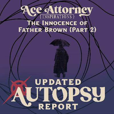 The Innocence of Father Brown (Part 2)