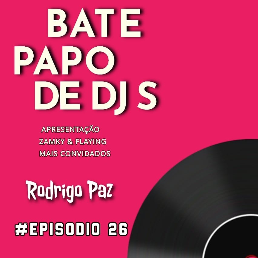 #PODCAST PAPO DE DJS