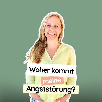 #61 Woher kommt meine Angststörung?