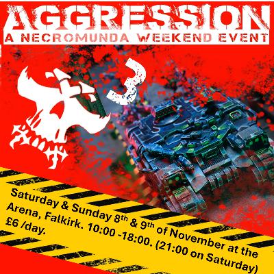 Event shoutout - Necromunda Agression 3!